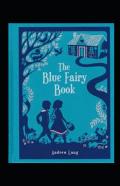 The Blue Fairy Book Illustrated