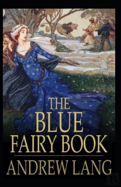 Bertrand.pt - The Blue Fairy Book Illustrated