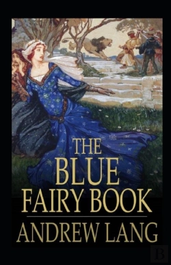 Bertrand.pt - The Blue Fairy Book Illustrated