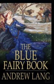 The Blue Fairy Book; Illustrated