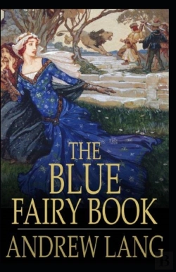 Bertrand.pt - The Blue Fairy Book Illustrated