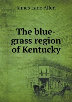 Bertrand.pt - The Blue-Grass Region Of Kentucky