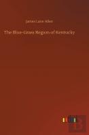 The Blue-Grass Region Of Kentucky