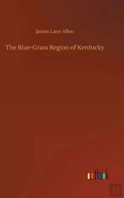 Bertrand.pt - The Blue-Grass Region Of Kentucky