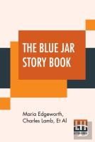 The Blue Jar Story Book