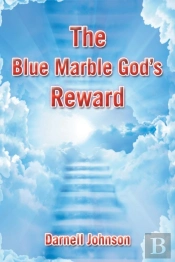 The Blue Marble God'S Reward