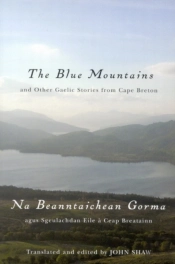 The Blue Mountains And Other Gaelic Stories From Cape Breton