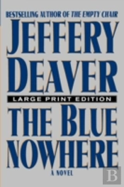 The Blue Nowhere - Large Print Edition