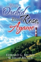 The Blue Orchid, The Black Rose, And The Ayame