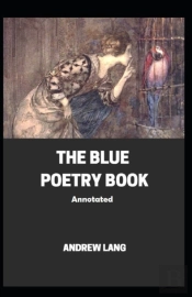 The Blue Poetry Book Annotated