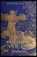 The Blue Poetry Book Annotated(Illustrated Edition)