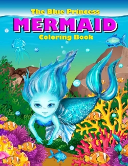 Bertrand.pt - The Blue Princess Mermaid Coloring Book