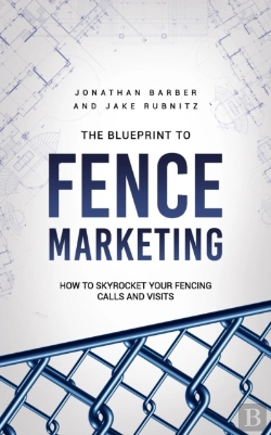 Bertrand.pt - The Blue Print To Fence Marketing: How T
