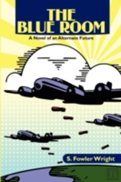 Bertrand.pt - The Blue Room: A Novel Of An Alternate F