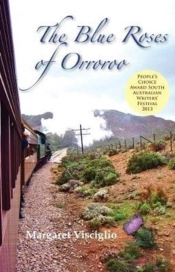 The Blue Roses Of Orroroo