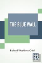 The Blue Wall