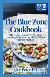 The Blue Zone Cookbook