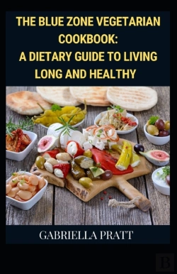 Bertrand.pt - The Blue Zone Vegetarian Cookbook