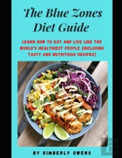 The Blue Zones Diet Guide