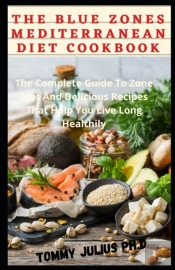 The Blue Zones Mediterranean Diet Cookbook