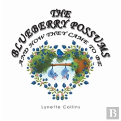 Bertrand.pt - The Blueberry Possums And How They Came To Be