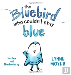 Bertrand.pt - The Bluebird Who Couldn'T Stay Blue