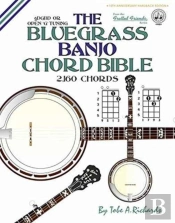 The Bluegrass Banjo Chord Bible: Open 'G