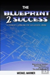 The Blueprint 2 Success