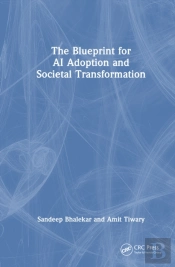 The Blueprint For Ai Adoption And Societal Transformation