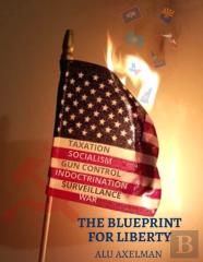 The Blueprint For Liberty