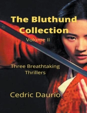 The Bluthund Collection Volume Ii Three