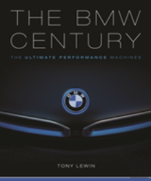 The Bmw Century