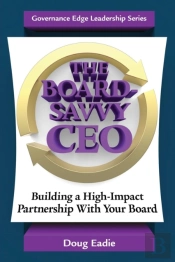 The Board-Savvy Ceo