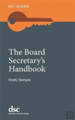 Bertrand.pt - The Board Secretary'S Handbook
