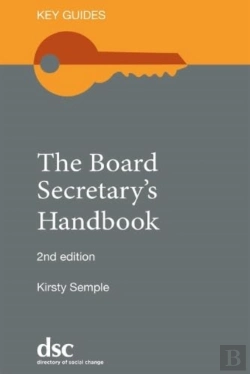 Bertrand.pt - The Board Secretary'S Handbook