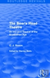 The Boar'S Head Theatre (Routledge Revivals)