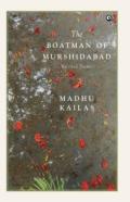 The Boatman Of Murshidabad