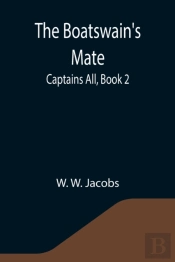 The Boatswain'S Mate  Captains All, Book