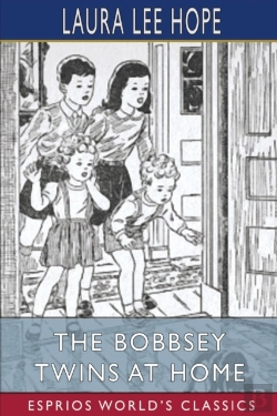Bertrand.pt - The Bobbsey Twins At Home (Esprios Classics)