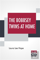 The Bobbsey Twins At Home