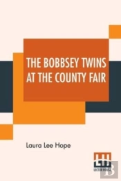 The Bobbsey Twins At The County Fair