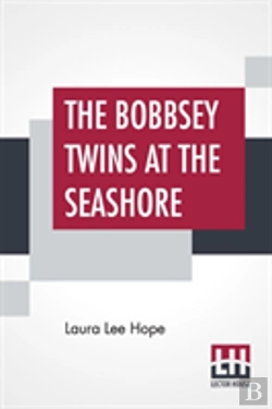 Bertrand.pt - The Bobbsey Twins At The Seashore