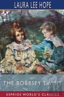 The Bobbsey Twins (Esprios Classics)