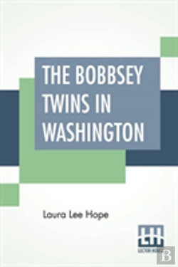 Bertrand.pt - The Bobbsey Twins In Washington