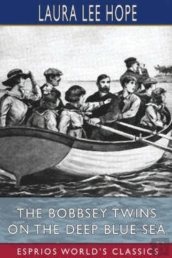 Bertrand.pt - The Bobbsey Twins On The Deep Blue Sea (Esprios Classics)