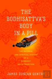 The Bodhisattva'S Body In A Pill