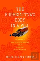 The Bodhisattva'S Body In A Pill