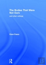 The Bodies That Were Not Ours