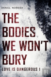 The Bodies We Won'T Bury