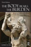 The Body Bears The Burden